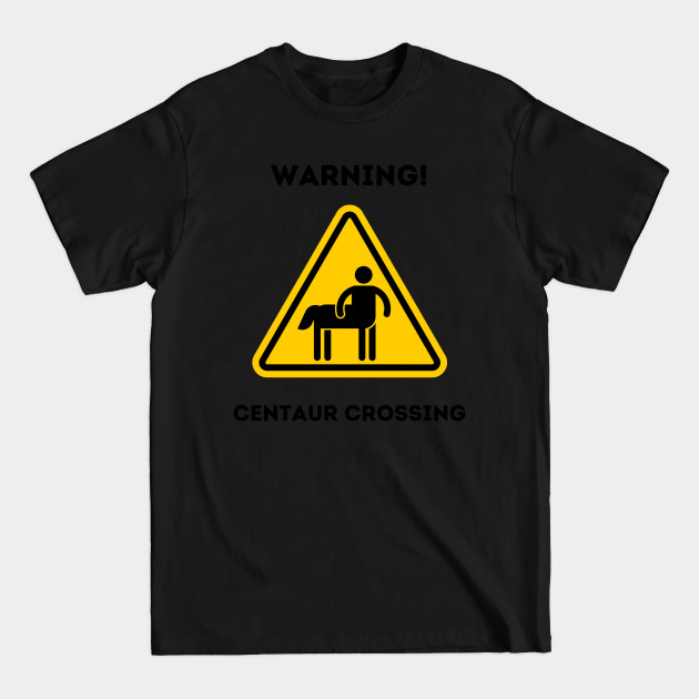 Discover Warning! - Centaurs - T-Shirt