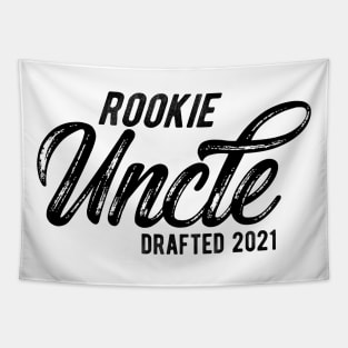 Rookie uncle drafted Tapestry