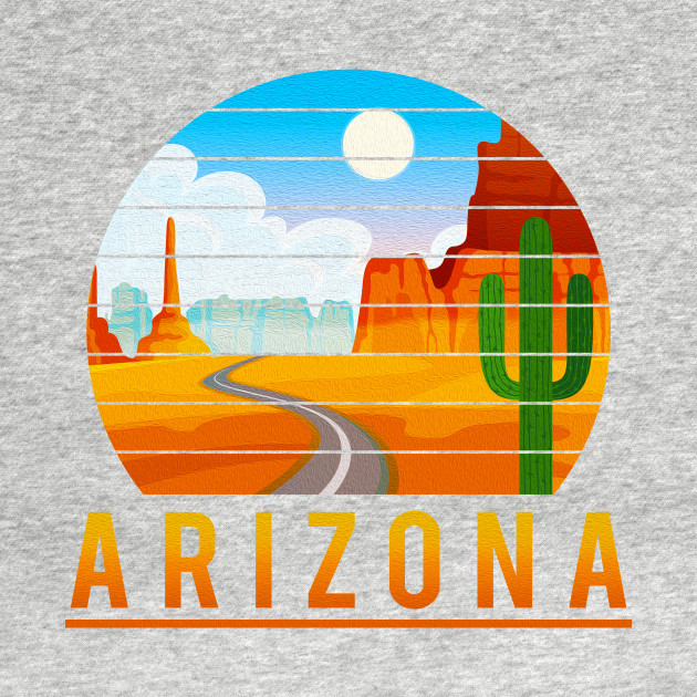 Disover Arizona Desert Road and Saguaro Cactus - Arizona - T-Shirt