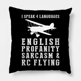 Flying with Laughter! Funny '4 Languages' Sarcasm RC Plane Tee & Hoodie Pillow