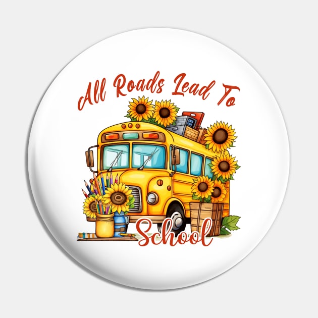 All Roads Lead To School Pin by Etopix