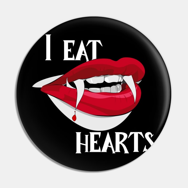 I Eat Hearts! | Anti-valentine | Spooky/Halloween Valentine's Day Art Pin by PraiseArts 