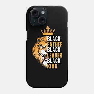 Black Father Black Leader Black King Phone Case