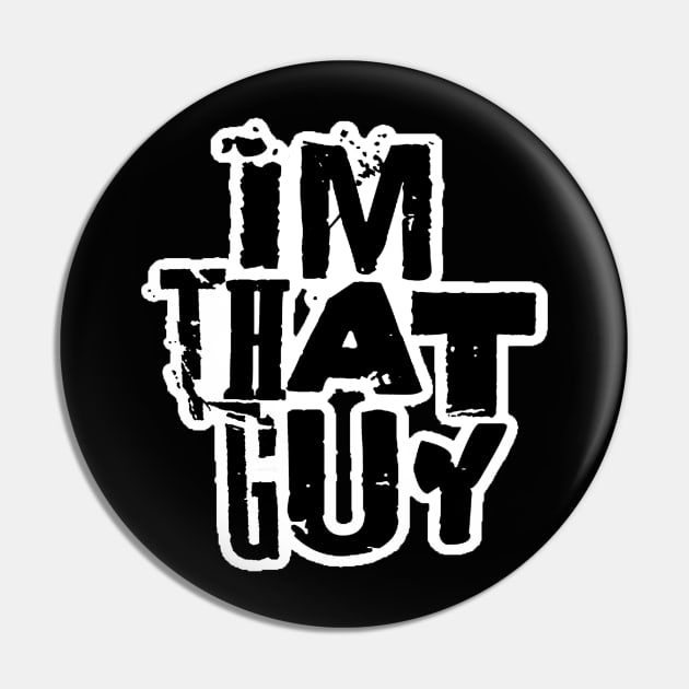 im that guy. Pin by NineBlack