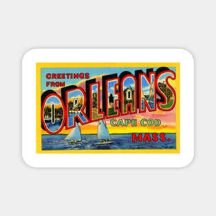 Greetings from Orleans, Cape Cod, Mass. - Vintage Large Letter Postcard Magnet