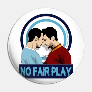 no fair play Pin