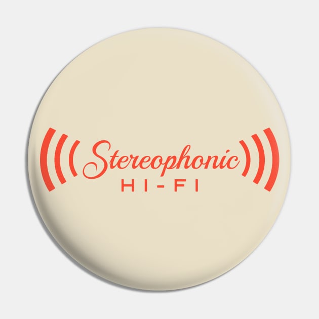 Stereophonic Hi-Fi Pin by PlaidDesign