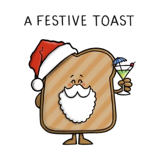 Festive Toast T-Shirt