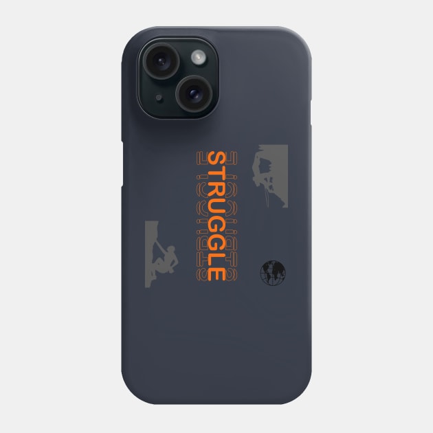 struggle Phone Case by CreativeIkbar Prints