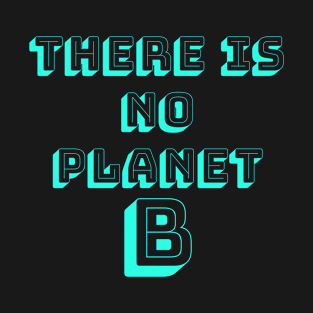 PLANET B 5 T-Shirt