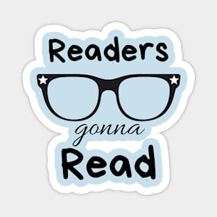 Readers gonna Read t-shirt Magnet