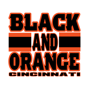 Cincy LYFE Black and Orange Cincinnati Football Colors T-Shirt