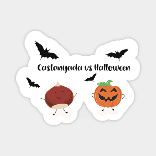 Bona Castanyada Catalán Halloween vs castañada Magnet