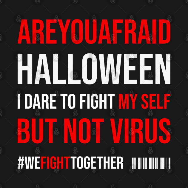 Discover Halloween Pandemic CV6 - Horror Covid - T-Shirt