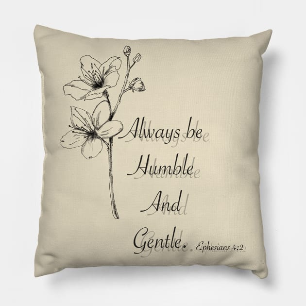 Ephesians be humble and kind with Sakura Pillow by thecolddots