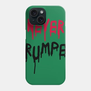 Never Trumper Phone Case