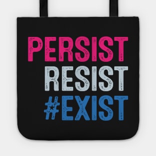 PERSIST, RESIST, EXIST Tote