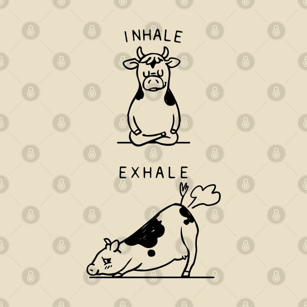 Inhale Exhale Cow by huebucket