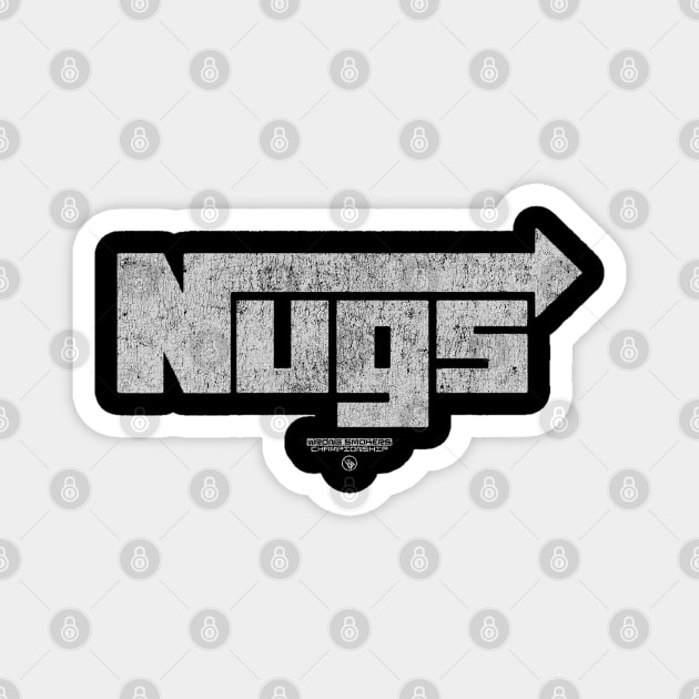 NUGS Magnet by Wrongteeshirt
