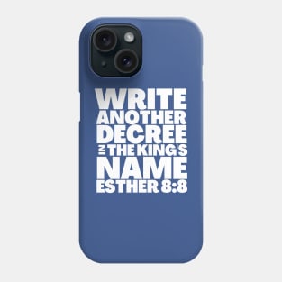 Esther 8-8 Purim Bible Story Write Another Decree Phone Case