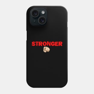 Stronger Phone Case