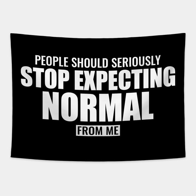 People should seriously stop expecting normal Tapestry by FunnyZone