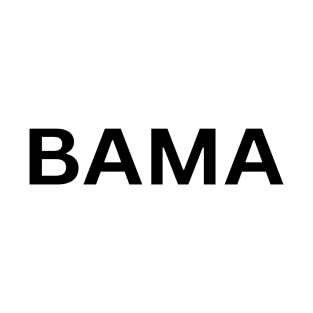 BAMA- Black Letters T-Shirt