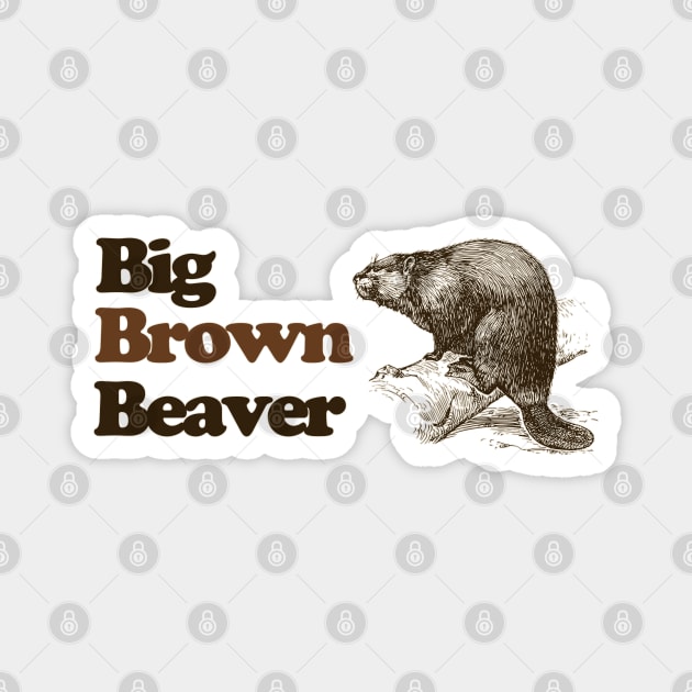Big Brown Beaver - Vintage / Retro Scouter Scouts Leader Magnet by EmilyBickell