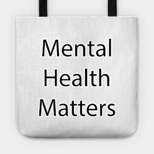 Mental Health Quote 1 Tote