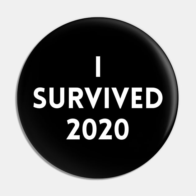 I Survived 2020 Pin by Motivational_Apparel