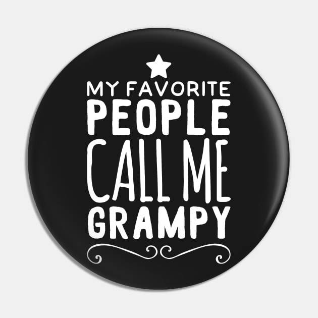 My favorite people call me grampy Pin by captainmood