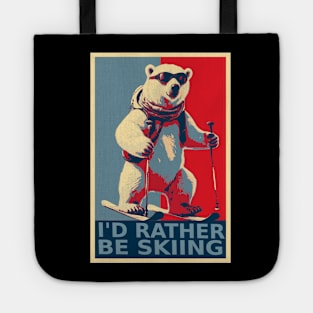 I'd Rather Be Skiing Funny Polar Bear Skiing HOPE Tote