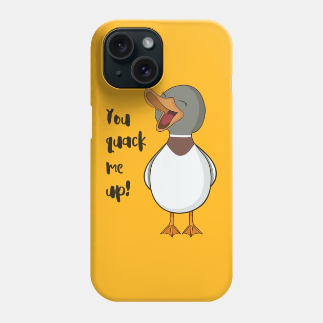 You Quack Me Up! Phone Case by Dreamy Panda Designs