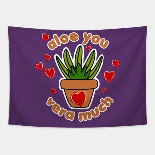 Funny plant lover valentine, Aloe you Vera much Tapestry