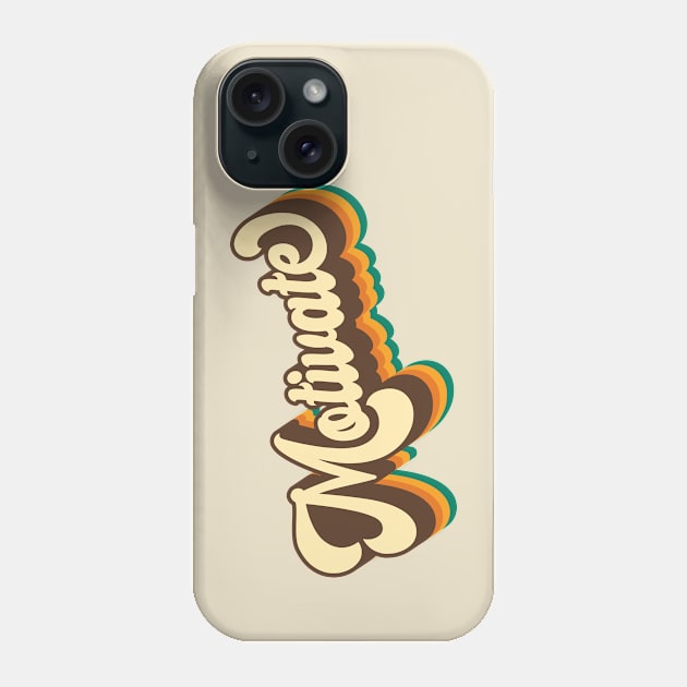 Retro 70s Groovy 3D Lettering Motivate Phone Case by Inspire Enclave