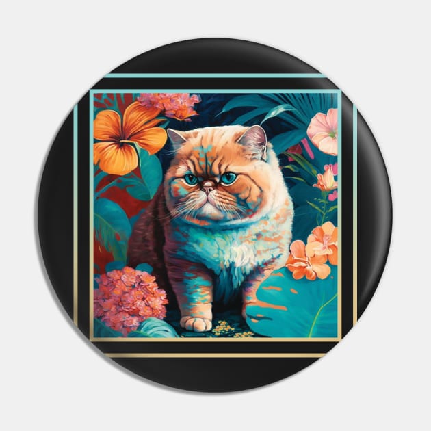 Persnickety Exotic Shorthair Cat Vibrant Tropical Flower Digital Oil Painting Pet Portrait Pin by ArtHouseFlunky