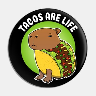 Tacos are life Cartoon Capybara Taco Pin