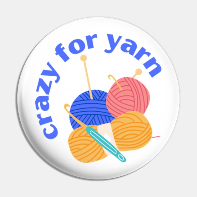 Crazy for yarn Pin by Bayou Beginnings