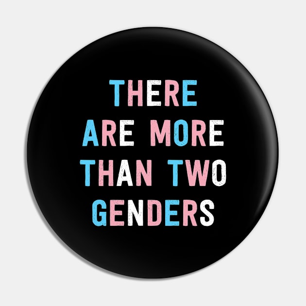 There Are More Than 2 Genders Pin by deadright