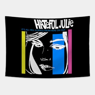 Hateful Julie Hell & Space Tapestry