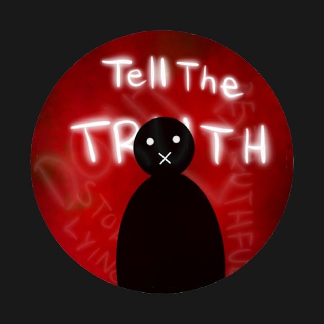 Tell The Truth by BossClan