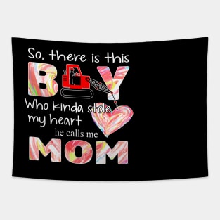 Cute Heart Crane So There Is This Boy Who Kinda Stole My Heart He Calls Me Mom Happy Birthday Valentine Mothers Day Tapestry