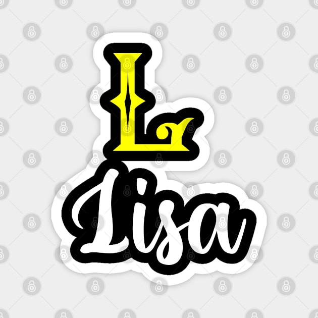 I'm A Lisa ,Lisa Surname, Lisa Second Name Magnet by tribunaltrial