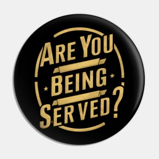 are you being served? Pin