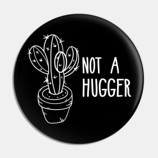 Not a hugger Introvert , Cactus shirt Pin