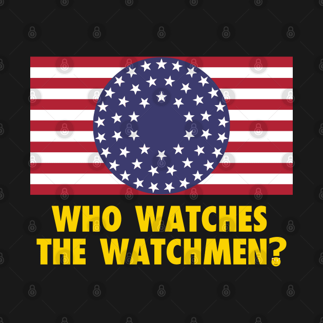 Who Watches the Watchmen? by popkulturniy