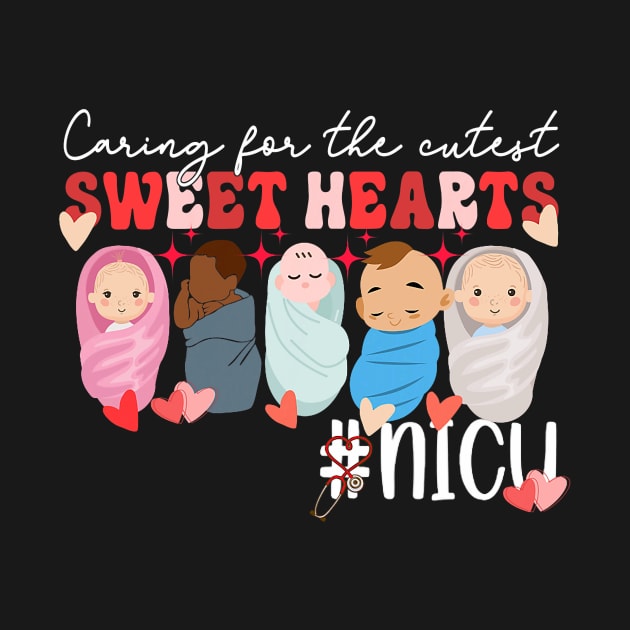 Caring For The Cutest Sweethearts Nicu Nurse Valentines Day by jadolomadolo