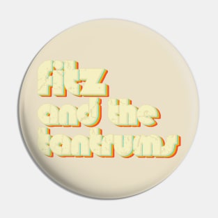 vintage color fitz and the tantrumz Pin