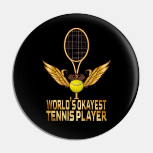 World's Okayest Tennis Player, Tennis Lovers Pin