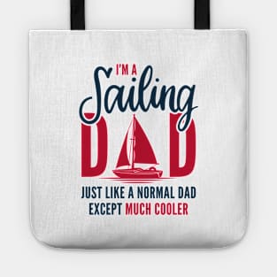 I’m A Sailing Dad Tote